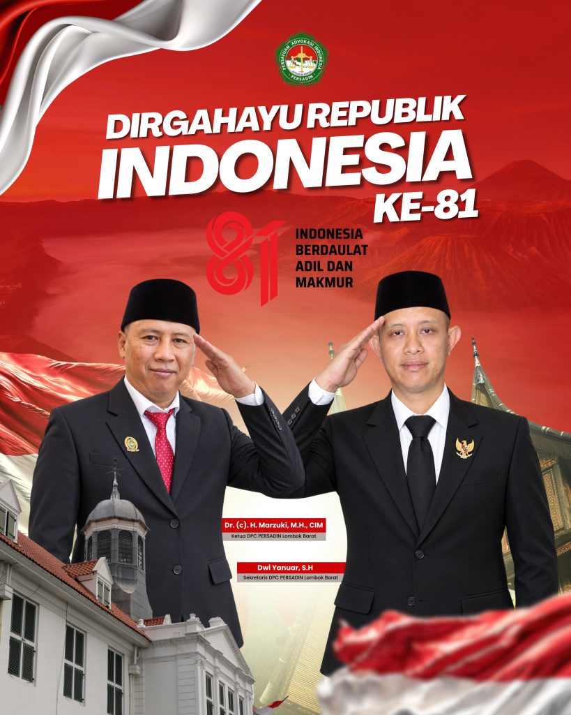 HUT ke-81 RI, Ketua DPC PERSADIN LOMBOK BARAT: Kemerdekaan Harus Menjadi Momentum Introspeksi dan Pengabdian