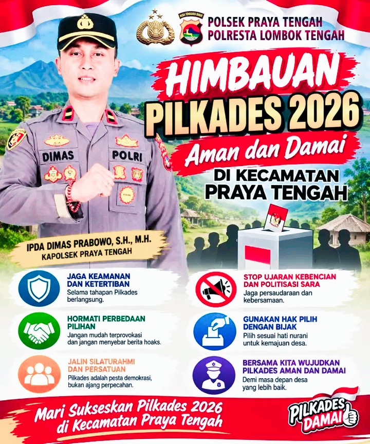 Kapolsek Praya Tengah Ajak Masyarakat Jaga Kondusivitas: Sukseskan Pilkades 2026 dengan Damai & Persatuan