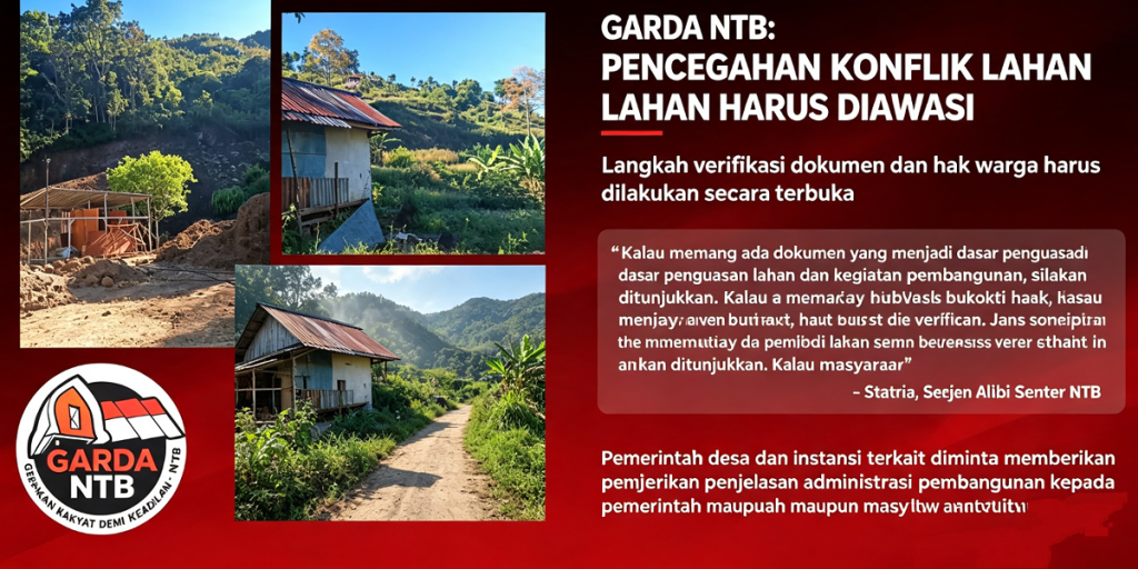 Pengurukan Lahan di Sembalun Bumbung Dipersoalkan, Garda NTB Dorong Legalitas dan Status Lahan Dibuka