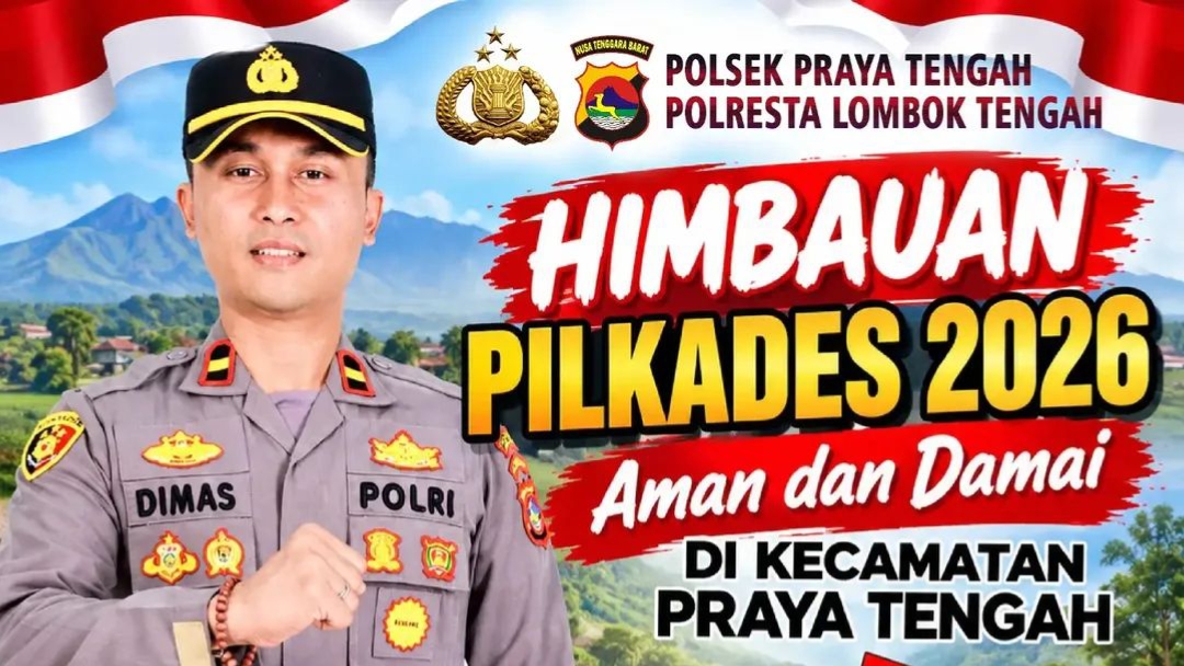Kapolsek Praya Tengah Ajak Masyarakat Jaga Kondusivitas: Sukseskan Pilkades 2026 dengan Damai & Persatuan