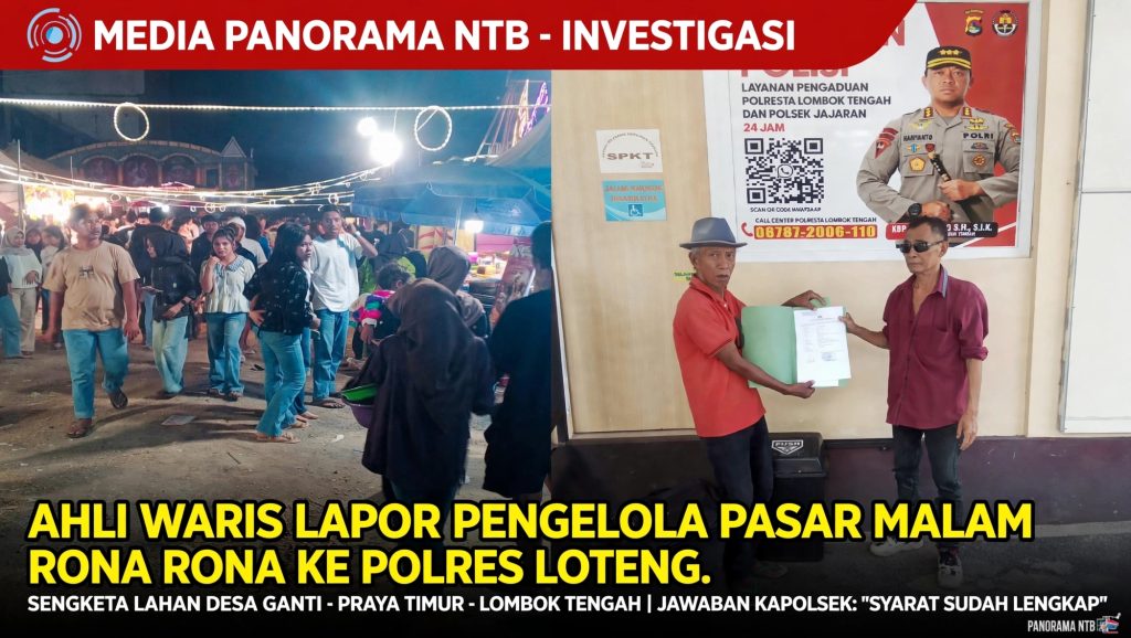 Kontradiktif, Sempat Bilang Izin Pasar Malam Rona Rona Dicancel, Kini Kapolsek Praya Timur Beralasan Persyaratan Sudah Lengkap Ahli Waris Lalu Ali Wardana Resmi Lapor ke Polres Loteng